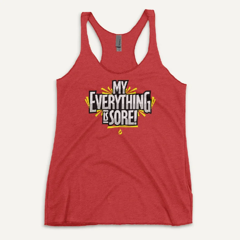 My Everything Is Sore Women's Tank Top